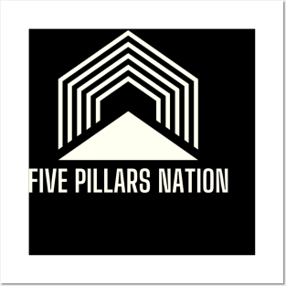 BIG - Five Pillars Nation Posters and Art